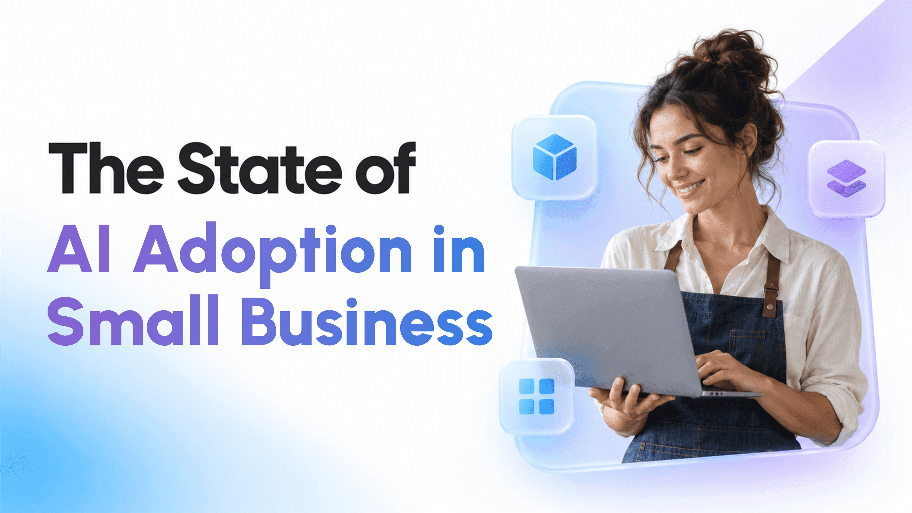 The State of AI Adoption in Small Business