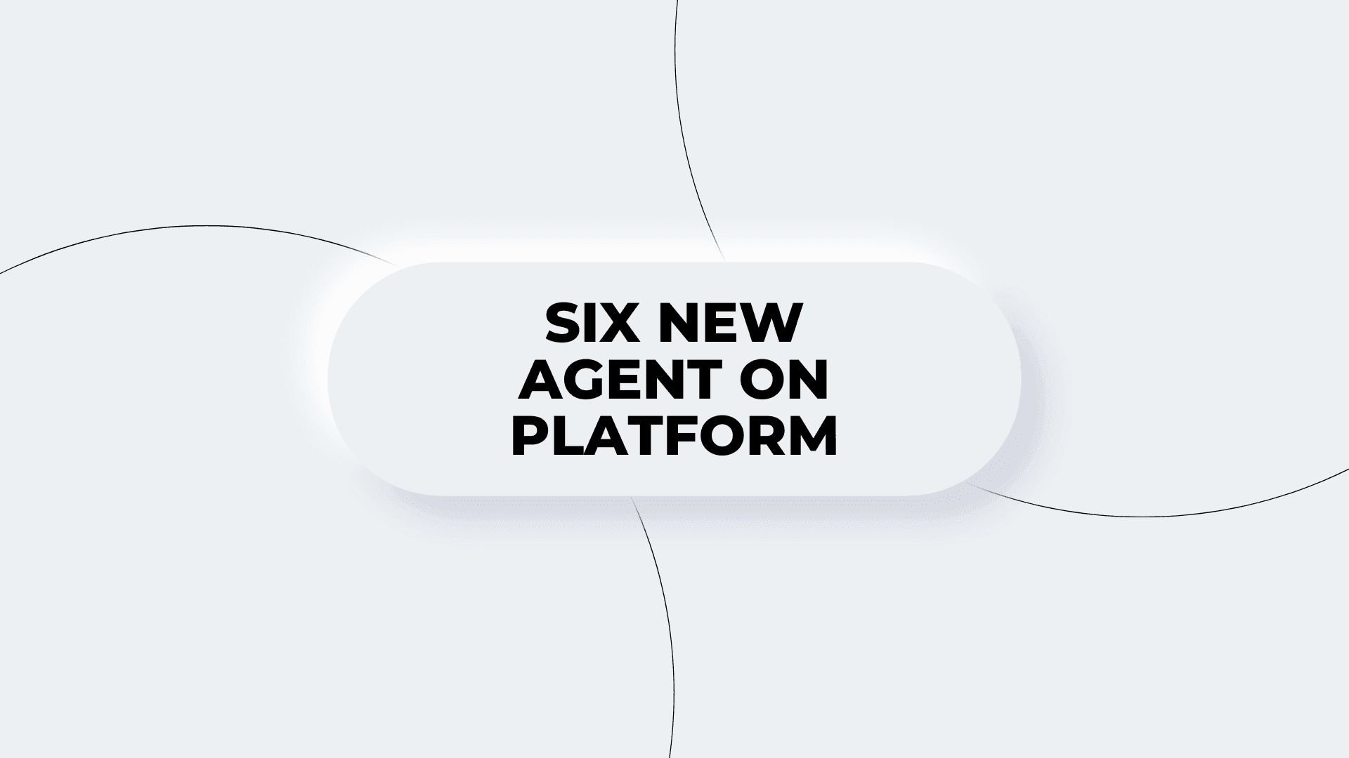 Six New Agents Launching This Week