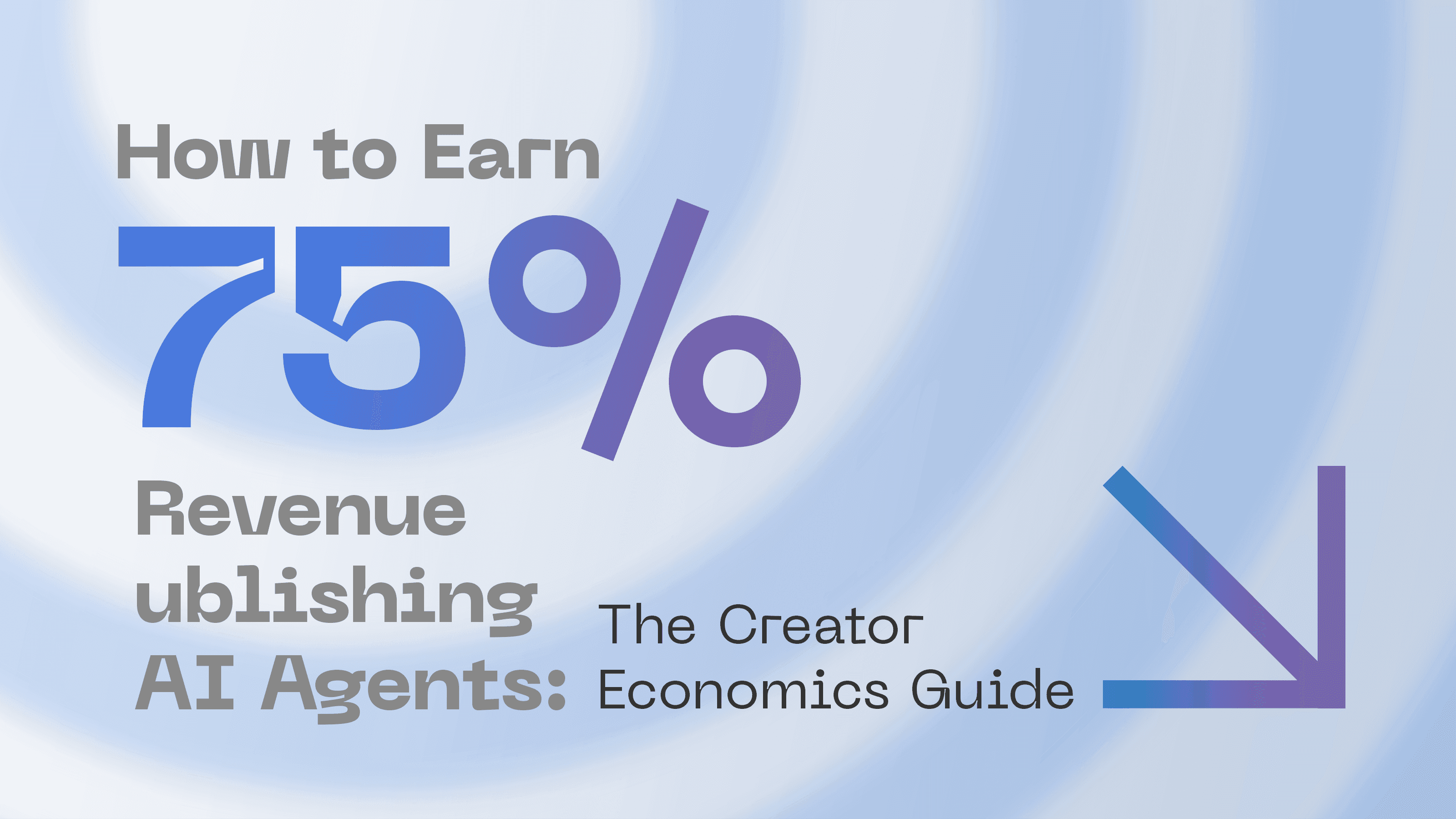 How to Earn 75% Revenue Publishing AI Agents: The Creator Economics Guide
