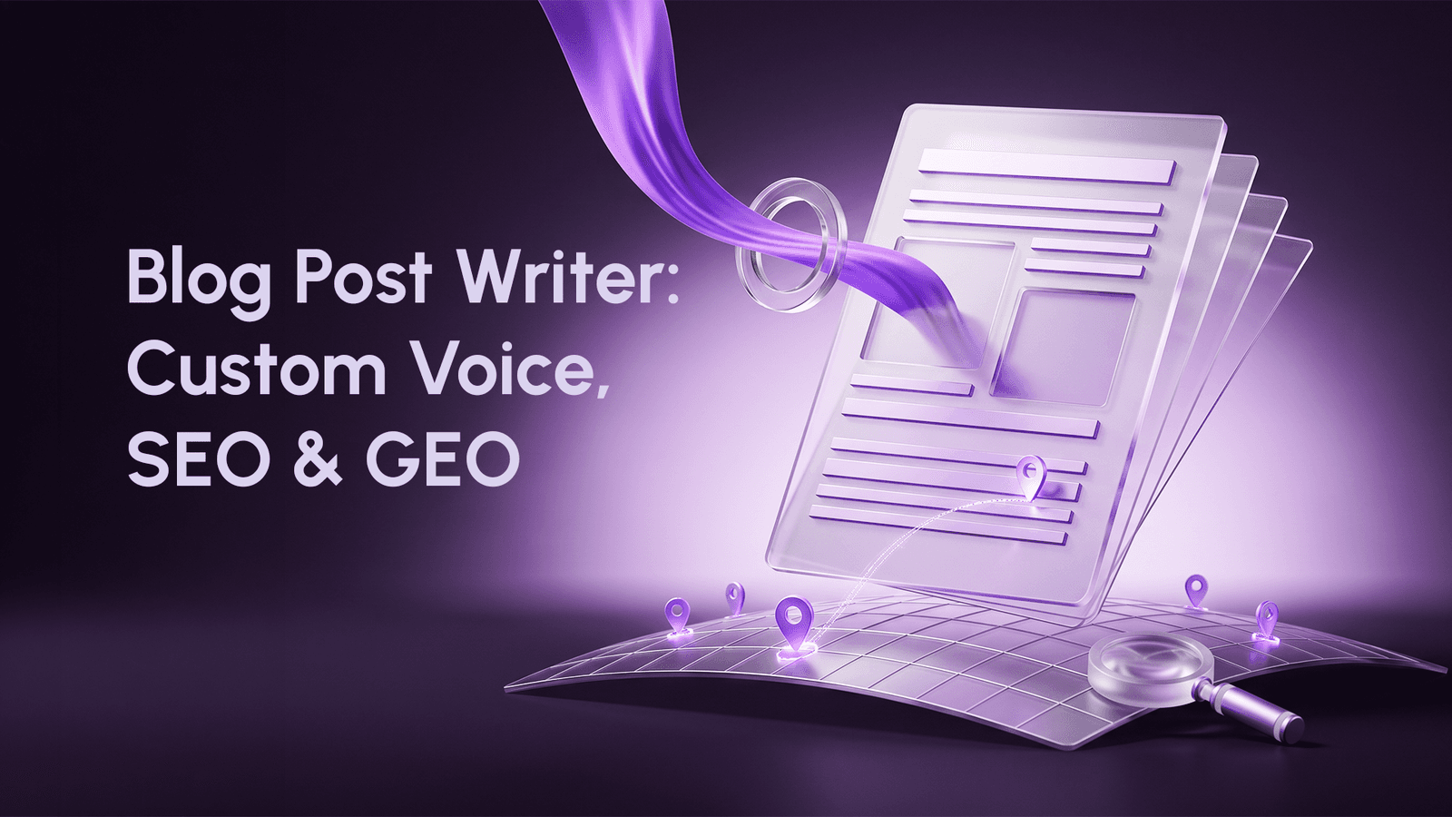 Blog Post Writer: Custom Voice, SEO & GEO